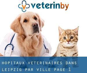 hôpitaux vétérinaires dans Leipzig par ville - page 1